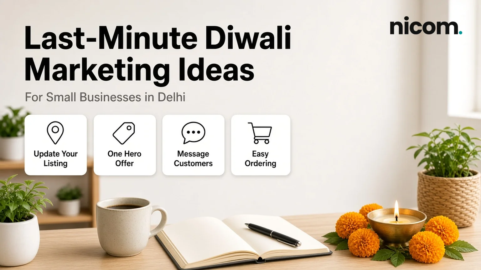 You are currently viewing Last-Minute Diwali Marketing Ideas for Small Businesses in Delhi (2026)